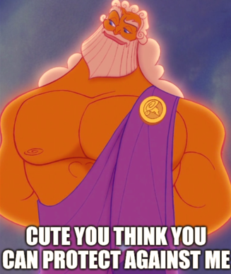 Zeus meme: Cute you think you can protect against me